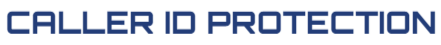 Caller ID Protection